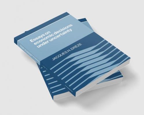 Essays on Economic Decisions Under Uncertainty