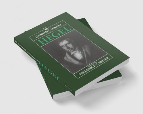 The Cambridge Companion to Hegel