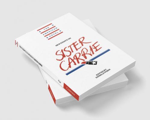 New Essays on Sister Carrie