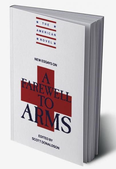New Essays on a Farewell to Arms