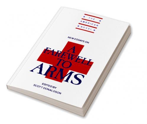 New Essays on a Farewell to Arms