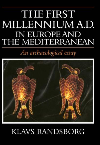 The First Millennium Ad in Europe and the Mediterranean