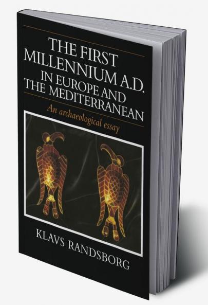 The First Millennium Ad in Europe and the Mediterranean