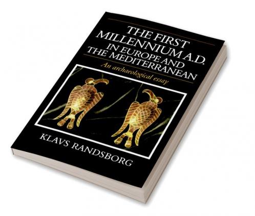The First Millennium Ad in Europe and the Mediterranean