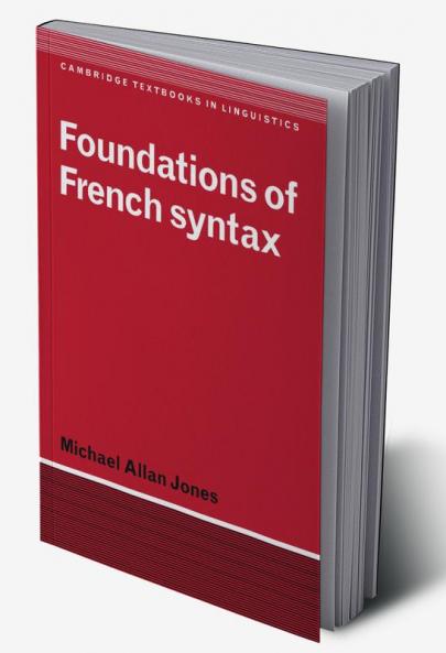 Foundations of French Syntax