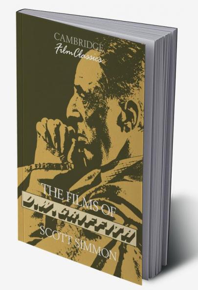 The Films of D. W. Griffith