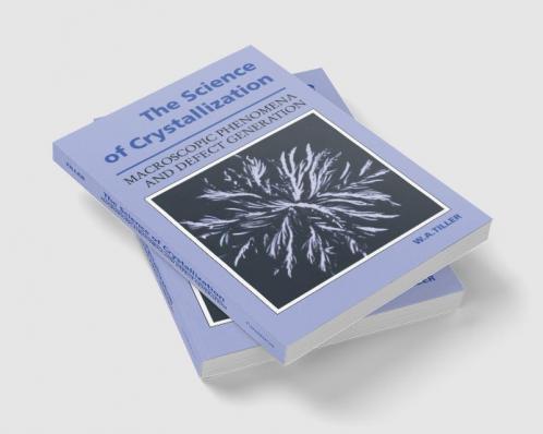 The Science of Crystallization