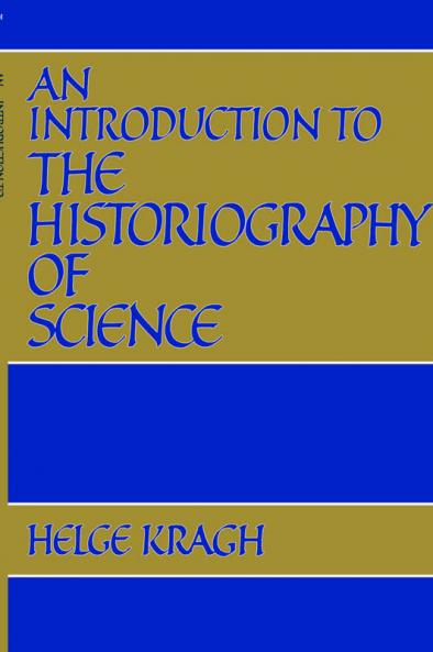 An Introduction to the Historiography of Science