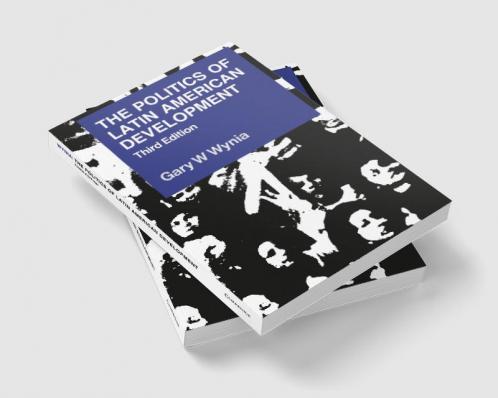 The Politics of Latin American Development