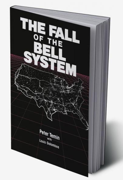 The Fall of the Bell System