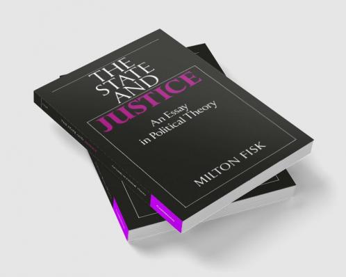 The State and Justice the State and Justice