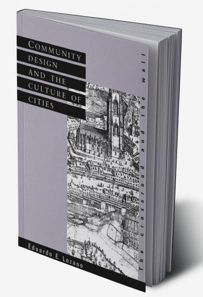 Community Design and the Culture of Cities