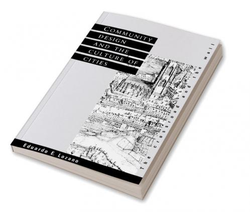 Community Design and the Culture of Cities