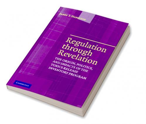 Regulation Through Revelation
