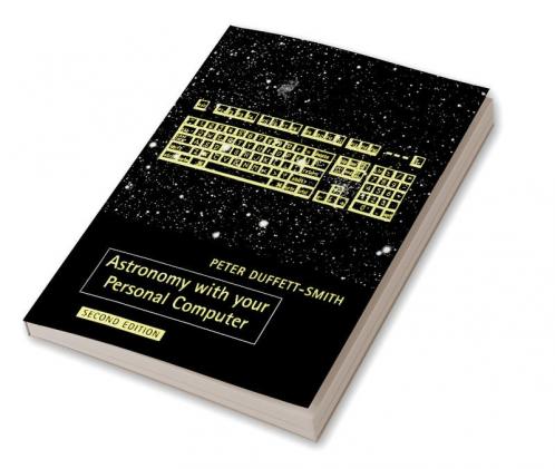 Astronomy with Your Personal Computer
