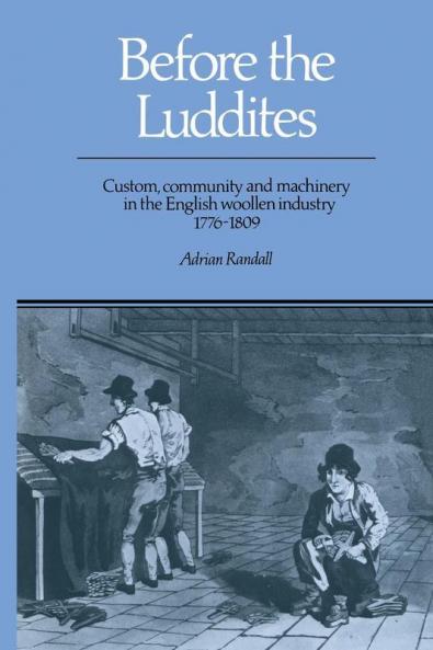 Before the Luddites