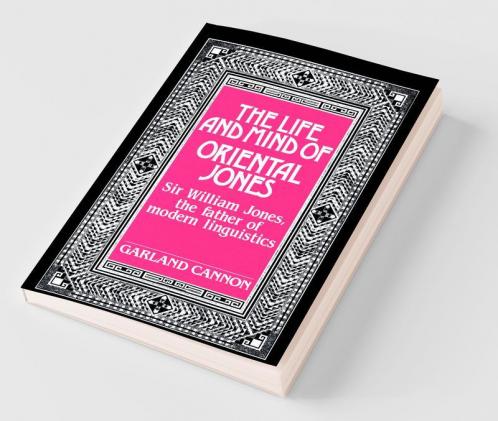 The Life and Mind of Oriental Jones