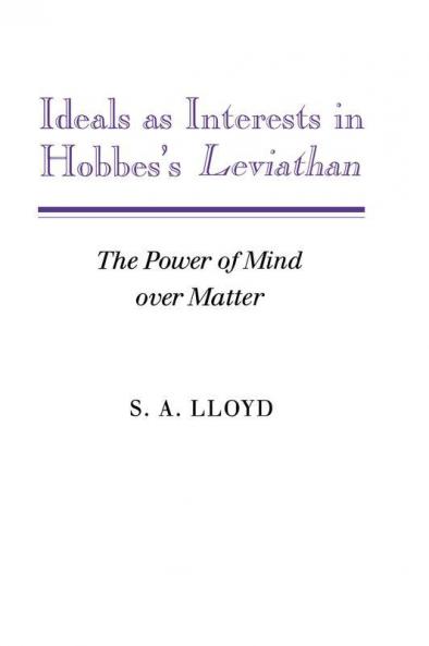 Ideals as Interests in Hobbes's Leviathan
