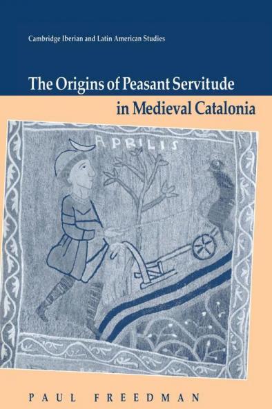 Origins Peasant Servitude Cata
