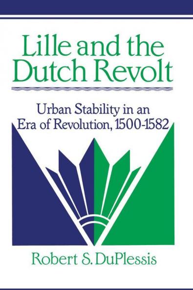 Lille and the Dutch Revolt