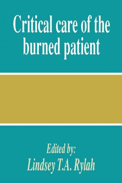 Critical Care of the Burned Patient
