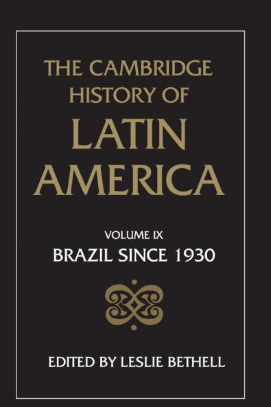 The Cambridge History of Latin America Vol 9