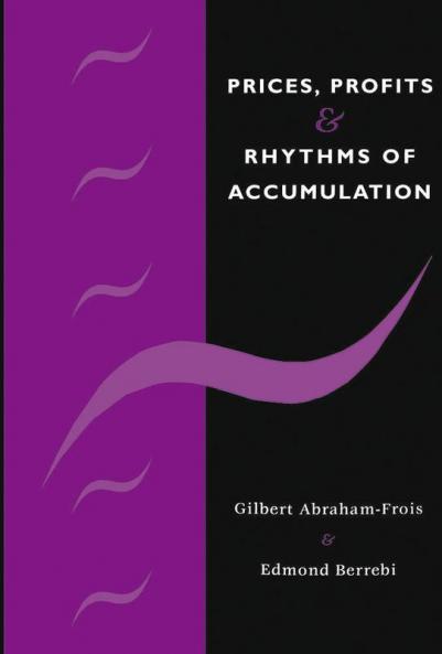 Prices Profits and Rhythms of Accumulation