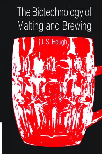 The Biotechnology of Malting and Brewing