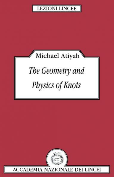 The Geometry and Physics of Knots