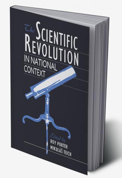 The Scientific Revolution in National Context