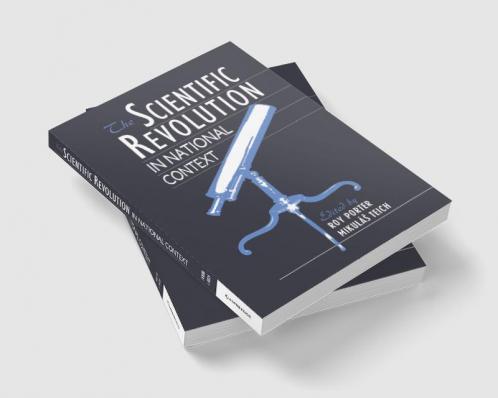 The Scientific Revolution in National Context