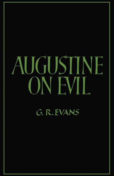 Augustine on Evil
