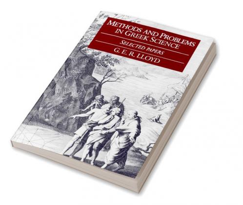 Methods and Problems in Greek Science
