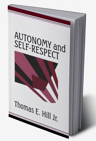 Autonomy and Self-Respect
