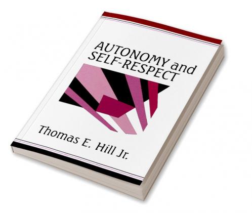 Autonomy and Self-Respect