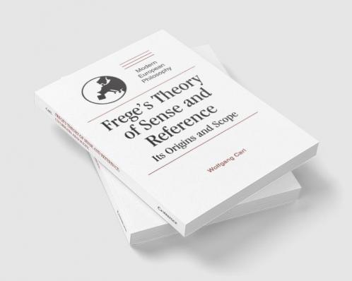 Frege's Theory of Sense and Reference