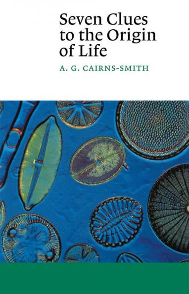 Seven Clues to the Origin of Life