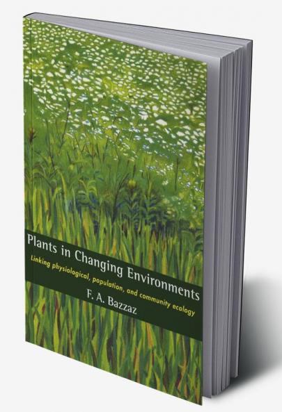 Plants in Changing Environments