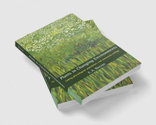 Plants in Changing Environments