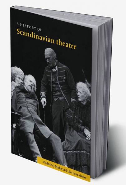 A History of Scandinavian Theatre