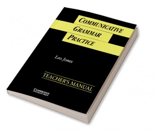 Communicative Grammar Practice Teacher's Manual