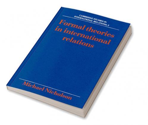Formal Theories in International Relations