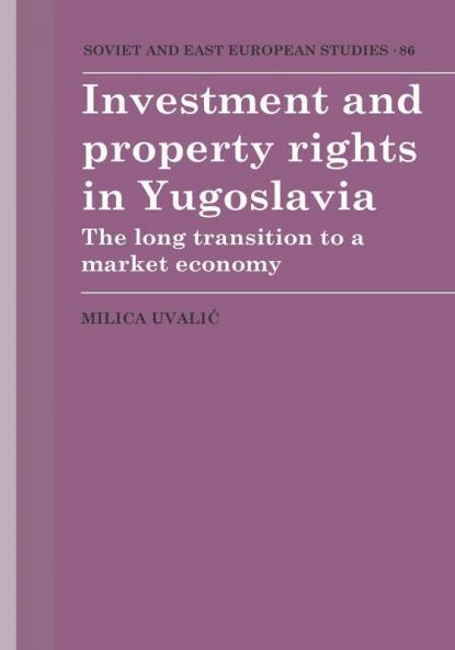 Investment and Property Rights in Yugoslavia