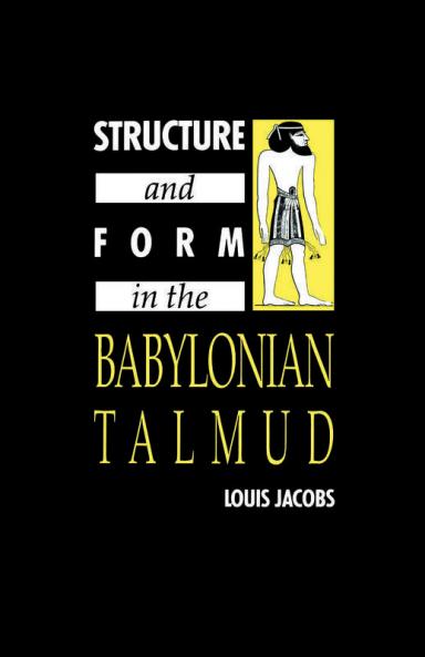 Structure and Form in the Babylonian Talmud