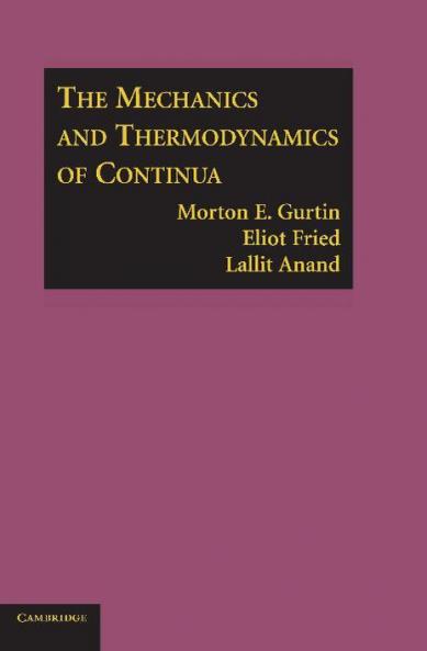 The Mechanics and Thermodynamics of Continua