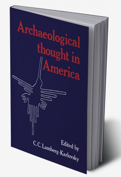 Archaeological Thought in America