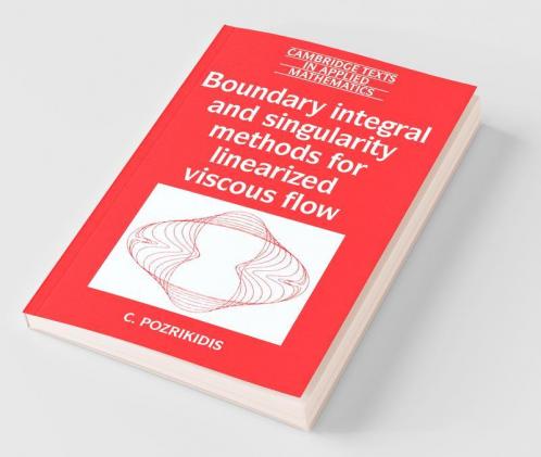 Boundary Integral and Singularity Methods for Linearized Viscous Flow
