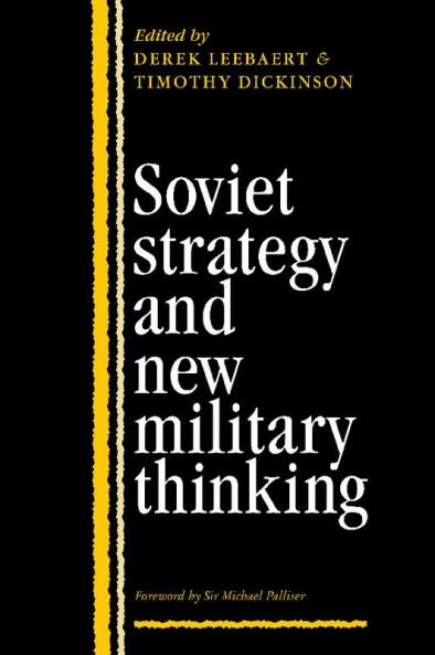 Soviet Strategy and the New Military Thinking