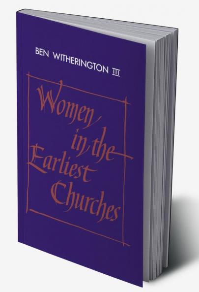 Women in the Earliest Churches
