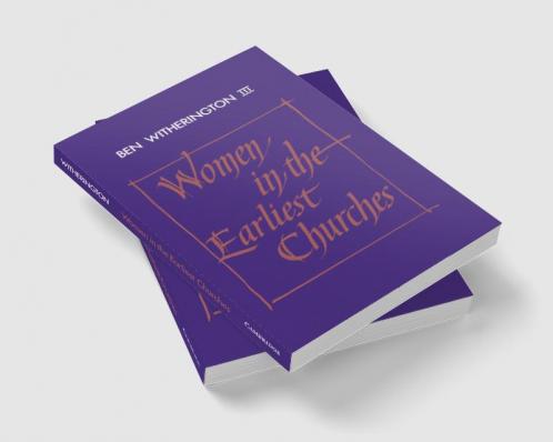 Women in the Earliest Churches